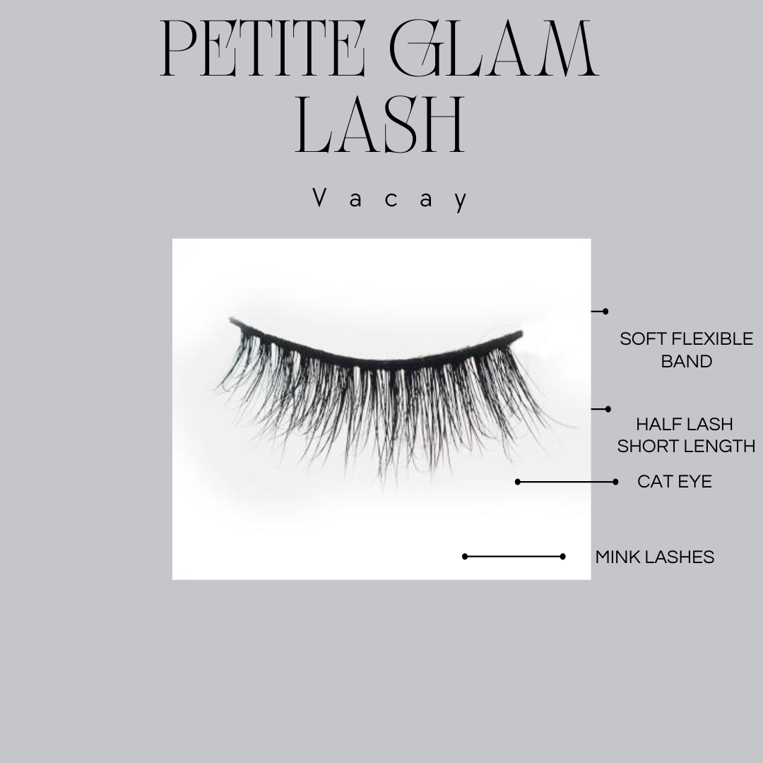 Vacay - Petite glam lashes